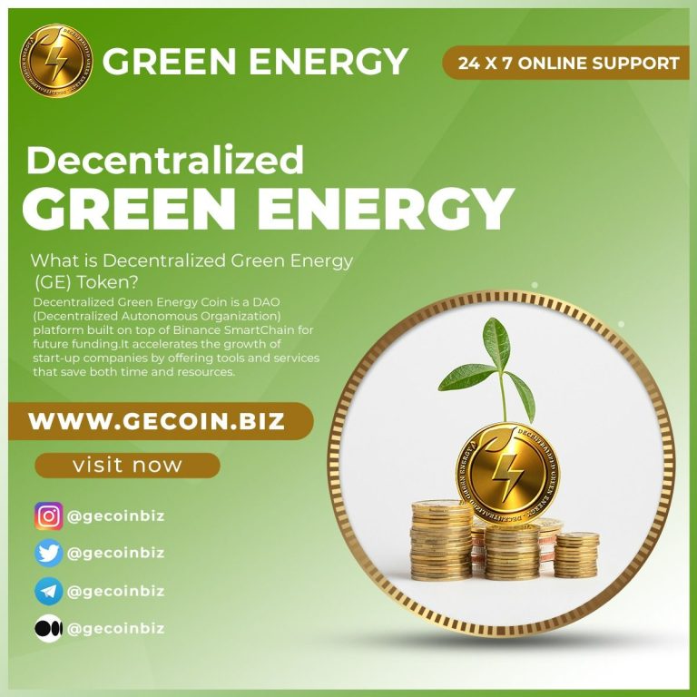 The Advantages Of Being In Decentralized Green Energy (GE COIN) Crypto Currency Industry